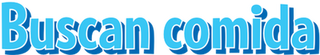 Buscan comida